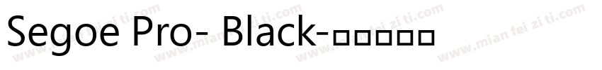 Segoe Pro- Black字体转换